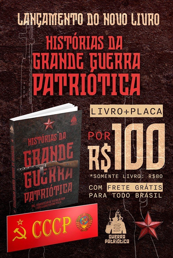 HISTÓRIAS DA GRANDE GUERRA PATRIÓTICA + PLACA